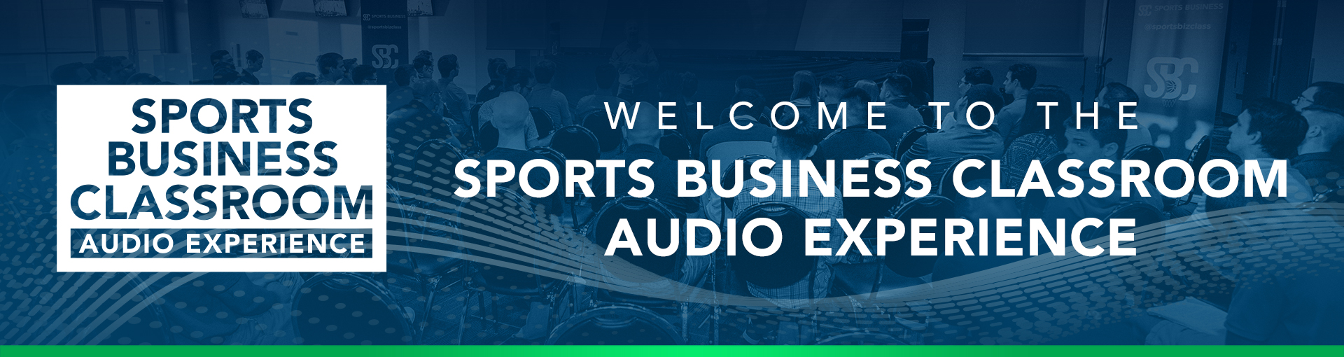 Sports Business Classroom Audio Experience