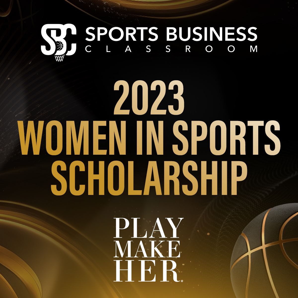 PLAY MAKE HER Scholarship Sports Business Classroom